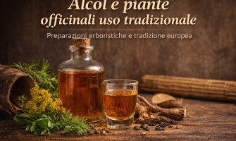 Alcol e piante officinali uso tradizionale